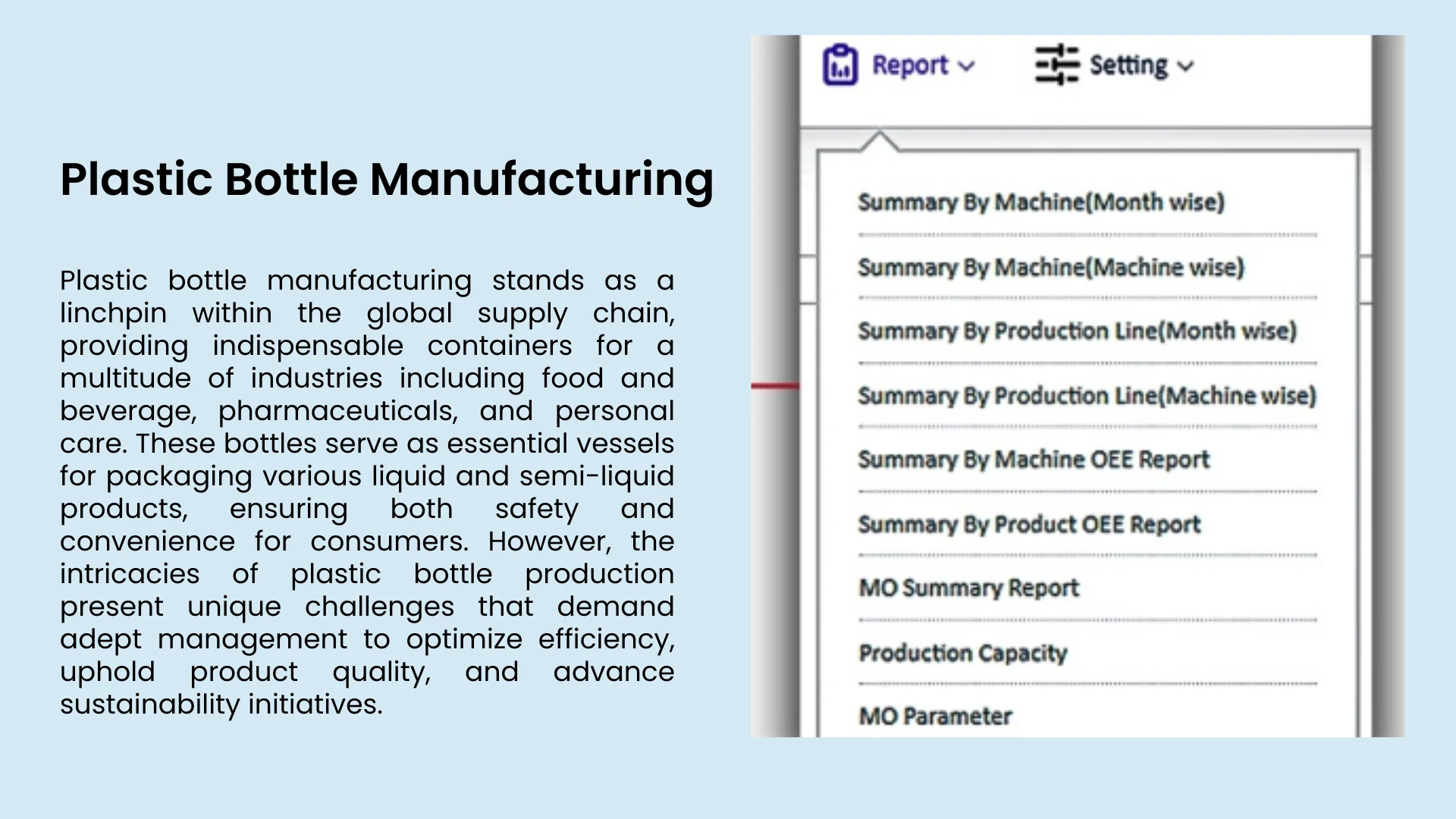 Plastic bottle manufacturing production management system